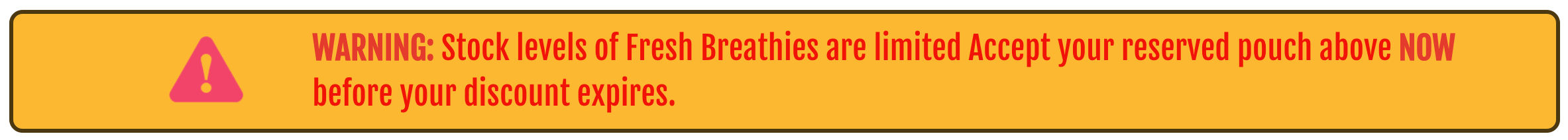 Fresh Breathies - WARNING